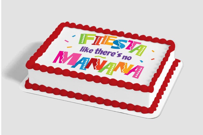 Fiesta Like There's No Mañana Edible Image® by PhotoCake®