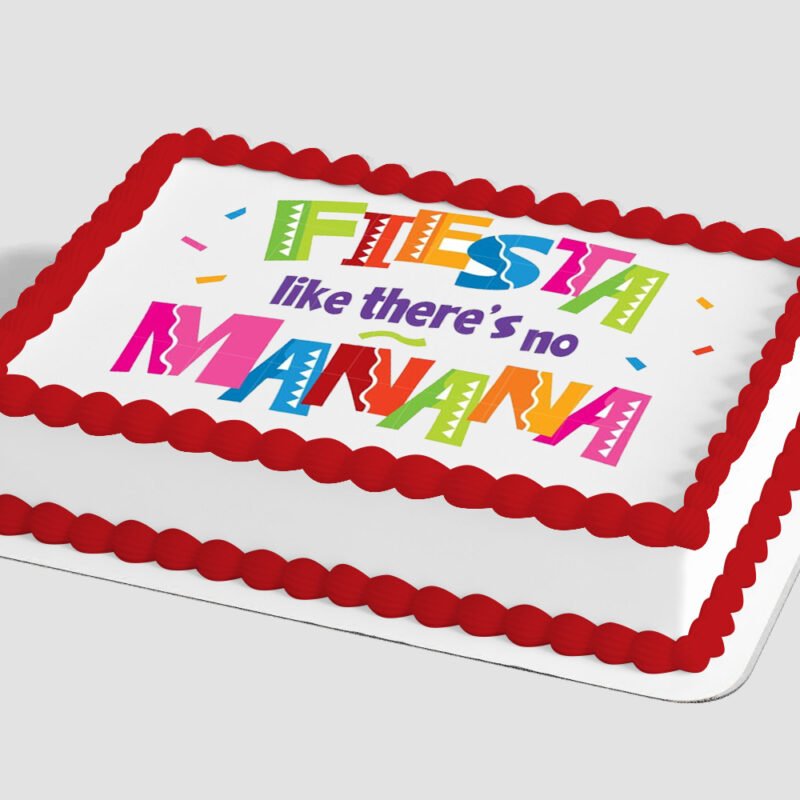 Fiesta Like There's No Mañana Edible Image® by PhotoCake®