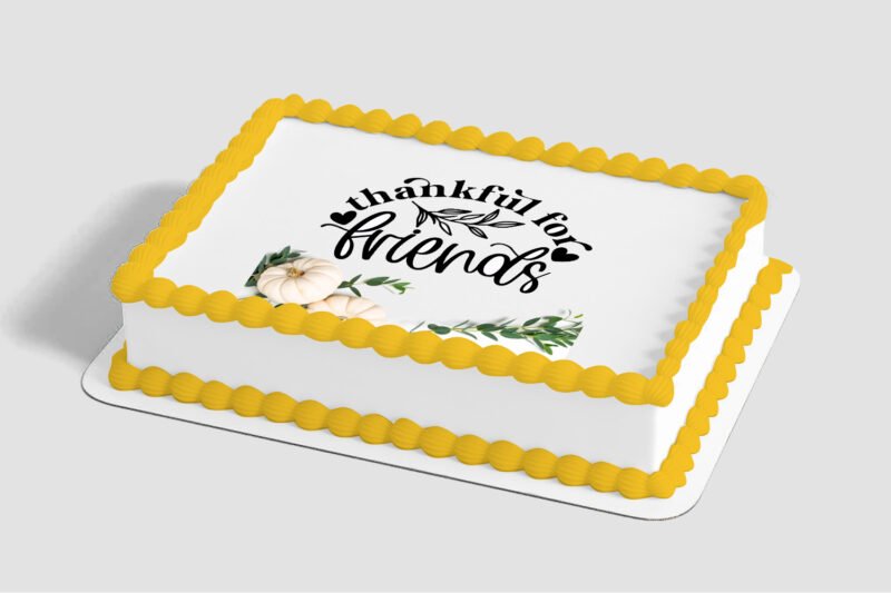 Friends Thankful Edible Image® by PhotoCake®