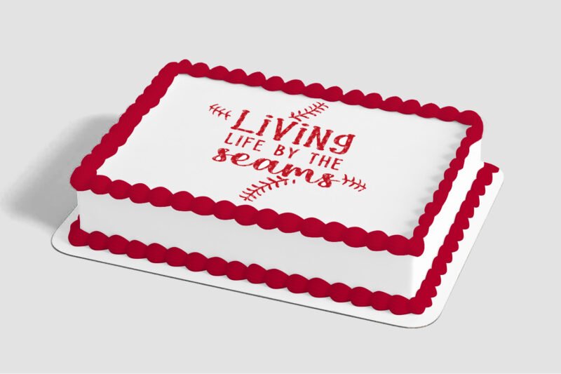 Living Life by the Seams Edible Image® by PhotoCake®