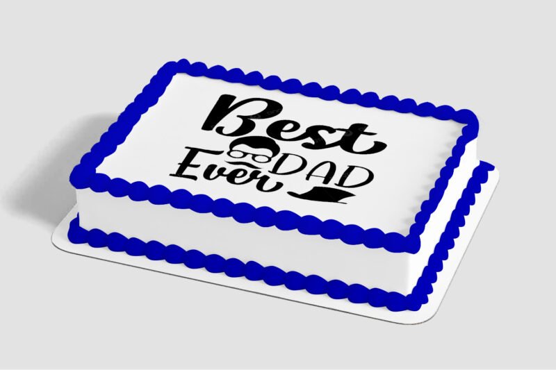 Best Dad Ever Edible Image® by PhotoCake®