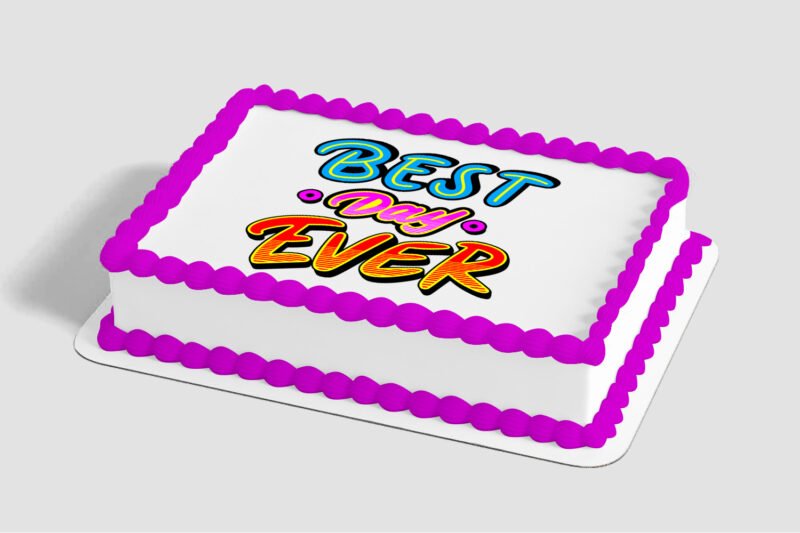 Best Day Ever Edible Image® by PhotoCake®