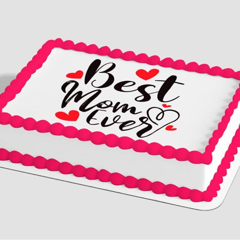 Best Mom Ever Edible Image® by PhotoCake®