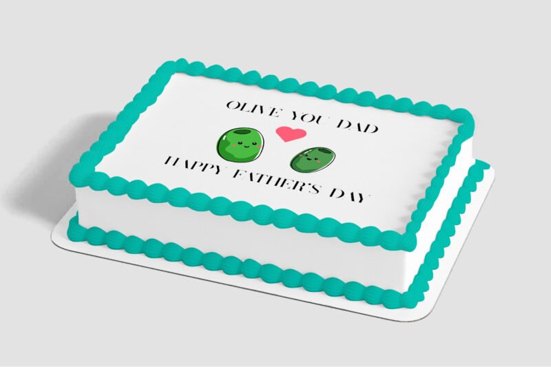 Olive You Dad! Edible Image® by PhotoCake®