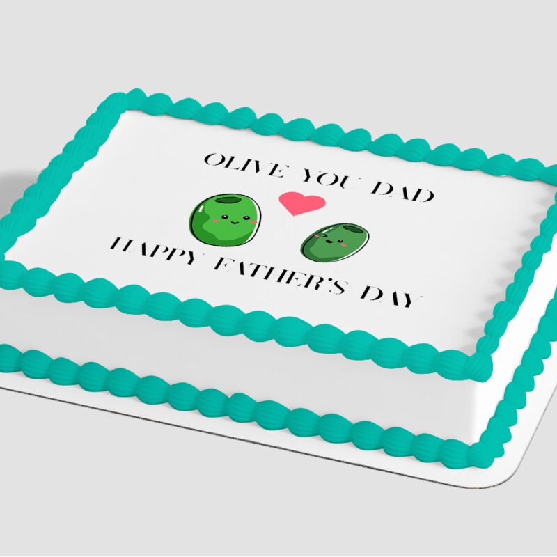 Olive You Dad! Edible Image® by PhotoCake®