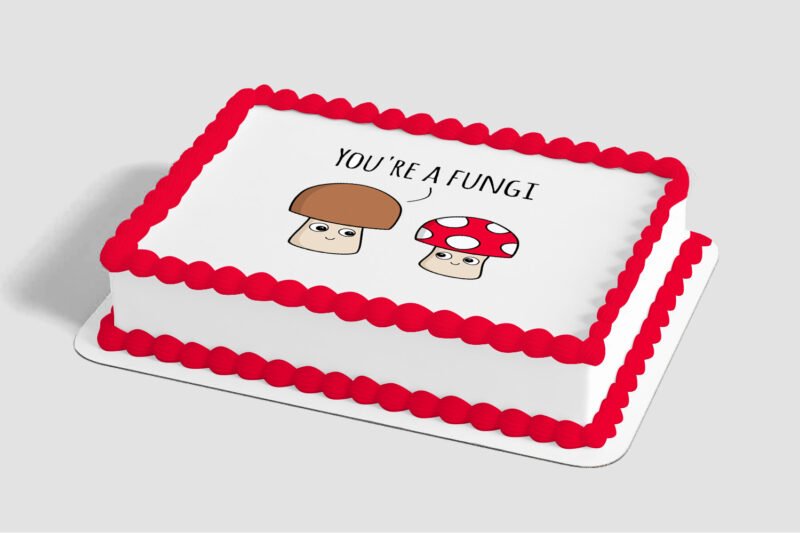 You're Such a Fungi Edible Image® by PhotoCake®