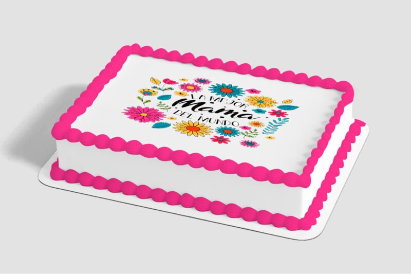 ¡La Mejor Mama de Todas! Edible Image® by PhotoCake®